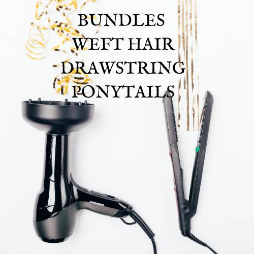 Bundles, Weft Hair, Drawstring Ponytails